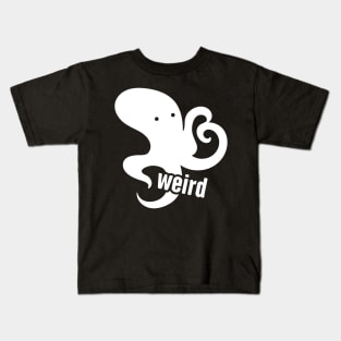 Weird Octopus Kids T-Shirt